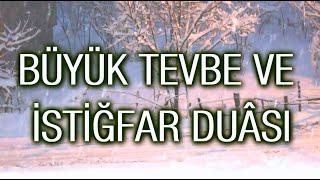 BÜYÜK TÖVBE VE İSTİĞFAR DUASI - Açtım sana ellerimi, ne olur affet Rabbim beni.