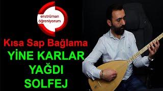 Yine Karlar Yağdı Solfej - Kısa Sap Bağlama