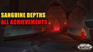 All Sanguine Depths Achievements - Glory of the Shadowlands Hero