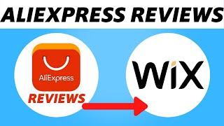 How to Add Aliexpress Reviews to Wix Website 2025