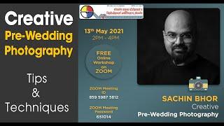 Photography Workshop by Sachin Bhor - Organized by Sangamner Photographer & Videographer Association