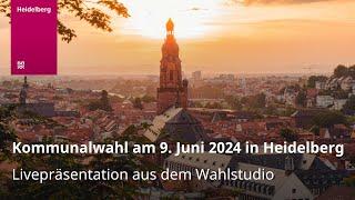 Kommunalwahl 2024 - Livestream Stadt Heidelberg