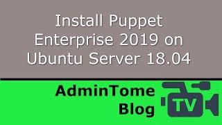 Install Puppet Enterprise 2019 on Ubuntu Server 18.04