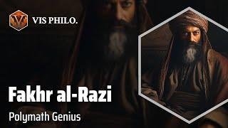 Fakhr al-Din al-Razi: The Renaissance Man｜Philosopher Biography