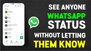 How to see whatsapp status without knowing them | See whatsapp status secretly