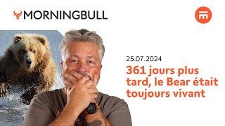 361 jours plus tard, le Bear était toujours vivant | Morningbull : le réveil marchés | Swissquote