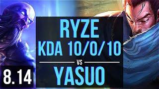 RYZE vs YASUO (MID) ~ KDA 10/0/10, Legendary ~ Korea Challenger ~ Patch 8.14