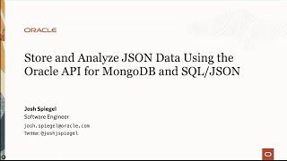 Store and Analyze JSON Data Using the Oracle API for MongoDB and SQL/JSON