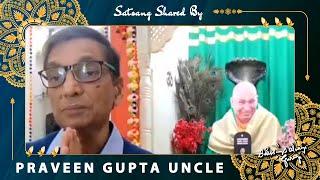 Guruji Satsang Shared by Praveen Gupta Uncle | गुरुजी सत्संग | Jai Guruji |  Clear Voice