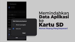 Cara Memindahkan Aplikasi ke Kartu SD di HP Android Tanpa Aplikasi Tambahan