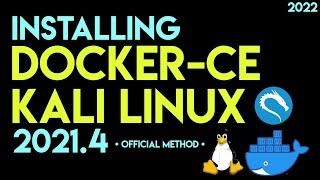 How to Install Docker-CE on Kali Linux 2021.4 | Installing Docker Community Edition on Kali Linux