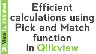 Qlikview Tutorial | QlikView Expressions | Calculations using Pick and Match function | Data & Tools