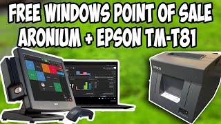 FREE WINDOWS POINT OF SALE| HOW TO INSTALL ARONIUM| EPSON POS PRINTER TM-T81