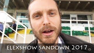 ELEXSHOW SANDOWN PARK 2017 | #e5 | DANS THE ENGINEER
