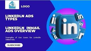 LinkedIn Ads Types | LinkedIn InMail Ads Overview