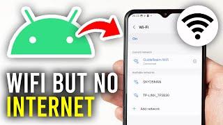 How To Fix WiFi Connected But No Internet Access On Android - Full Guide