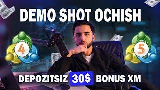 MT4/MT5 demo schot ochish | Real hisob ochish 30$ lik bonus Xm brokeridan olish | Tp,Sl qo'yish