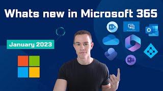 Whats new in Microsoft 365 | January 2023