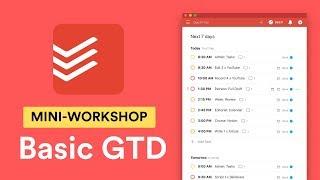 Todoist + GTD: Basic Guide