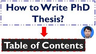 Table Of Contents (ToC): PhD Thesis Writing Skill- The Easiest Ways to Write Table of Contents