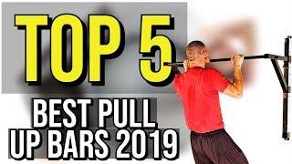  TOP 5: Best Pull Up Bar 2019