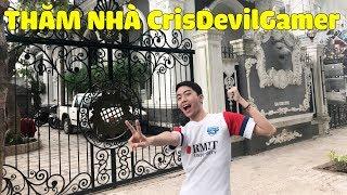 THĂM NHÀ của CrisDevilGamer