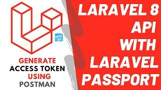 Generate access token using postman | Laravel 8 REST API With laravel passport Authentication Part 8