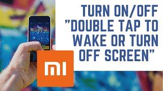 How to Turn On/Off "Double tap to wake or turn off screen" in Redmi