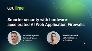 Smarter security with hardware-accelerated AI Web Application Firewalls