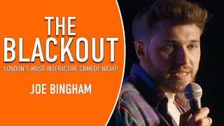 The Blackout -  Joe Bingham - Stand Up Comedy - Funny