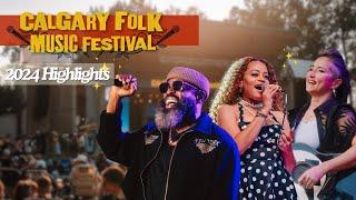 Calgary Folk Music Festival  2024 - Highlights and memories