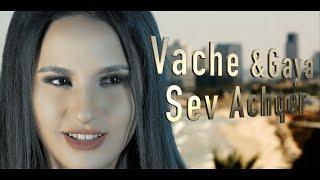 Vache & Gaya - Sev Achqer 2020  4K Сделано своими руками во время карантина ...