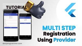 Multi Step Registration Form using Provider | Desi Programmer