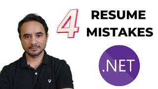 4 Resume Mistakes by .NET Developers