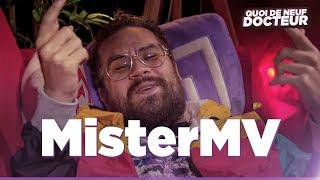 MISTERMV NOUS DIT TOUT - QUOI DE NEUF DOCTEUR ? Épisode #6