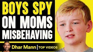 Boys Spy On Mom's Misbehaving | Dhar Mann