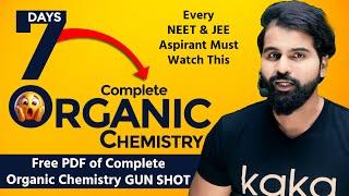 Complete Organic Chemistry In Just 07 Days || Master your Organic Chemistry In Just 1 Week!