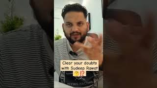 Clear your doubts with Sudeep Rawat ⁉️
