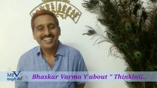 thinking 1, Positive to possibility by Bhaskar Varma Y.