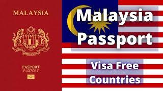 Malaysia Passport Visa Free Countries (2022)