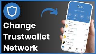 How To Change Network In Trust Wallet !