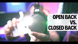 Open vs Closed Back Headphones: The Real Difference