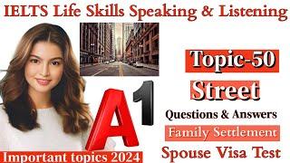 IELTS A1 Life Skills Speaking|| Important Topic|| New Topic 2024|| IELTS UKVI Spouse Visa|| Topic 50