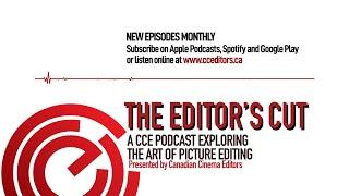 THE EDITOR'S CUT | CCE Monthly Podcast -  Trailer