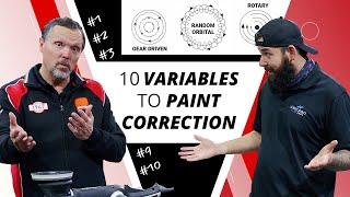 10 Variables to Paint Correction YOU MUST KNOW!