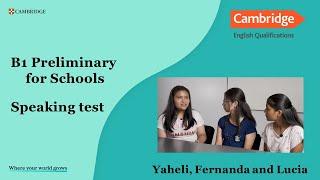 B1 Preliminary for Schools Yaheli, Fernanda and Lucia