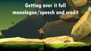 Getting over it full monologue/speech and credit