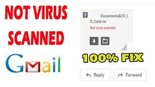 How to Fix Not Virus Scanned in Gmail Error @TechlogicTariq