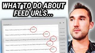 What to Do About /Feed URLs In Google Search Console...