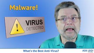 What’s the Best Anti-Virus?